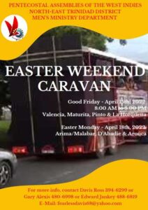 PAWI North East Trinidad District MEN MINISTRY Easter Weekend Caravan
